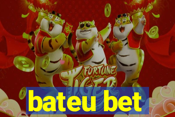 bateu bet